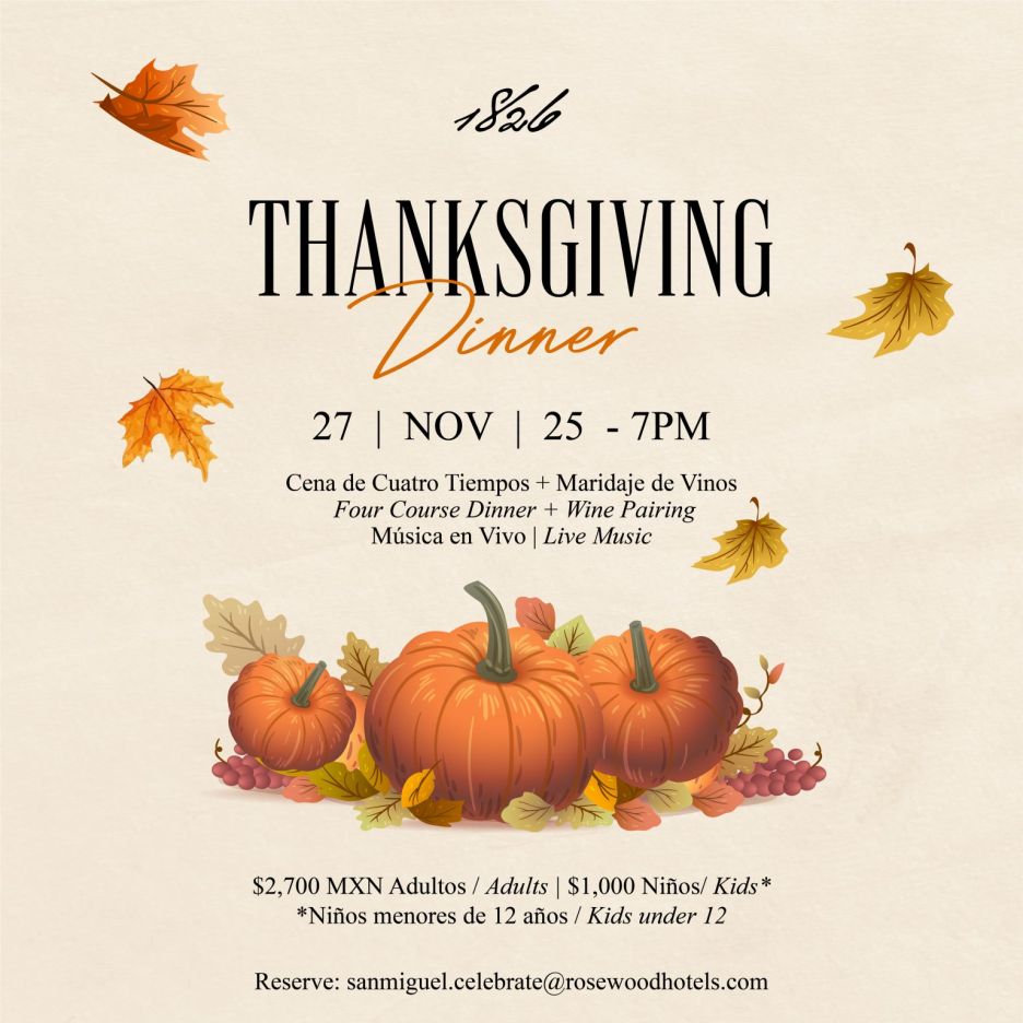 Thanksgiving 2025 San Miguel de Allende, 1826